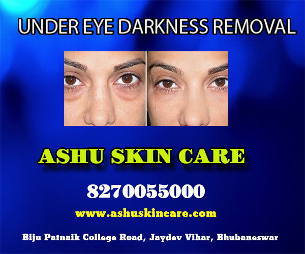 best under eye darkness removal clinic in bhubaneswar near me